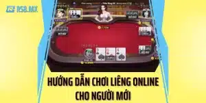 Hướng dẫn chơi liêng online cho người mới