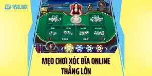 Mẹo chơi xóc đĩa online thắng lớn